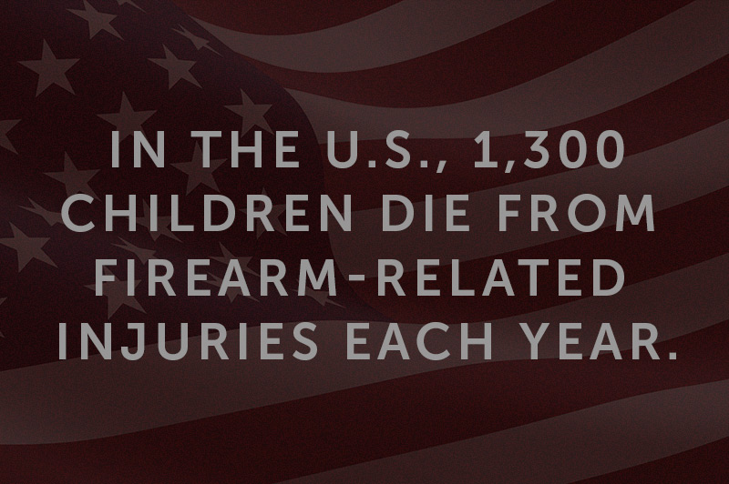 In the U.S., 1,300 children die from firearm-related injuries each year