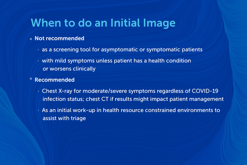 Slide when to do an initial image for COVID-19 in children



